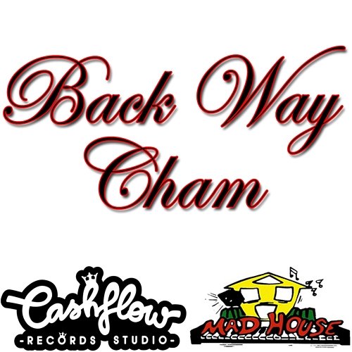 Back Way Cham