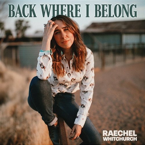 Back Where I Belong Raechel Whitchurch