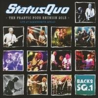 Back2SQ1 - The Frantic Four Reunion 2013 (Live at Hammersmith) Status Quo