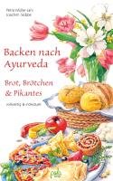 Backen nach Ayurveda - Brot, Brötchen & Pikantes Muller-Jani Petra, Skibbe Joachim