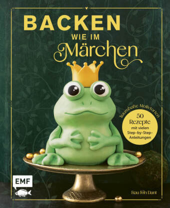 Backen wie im Märchen Edition Michael Fischer