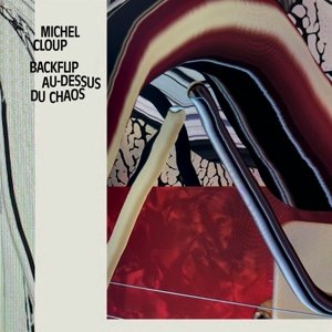 Backflip Au-Dessus Du Chaos, płyta winylowa Michel Cloup Duo
