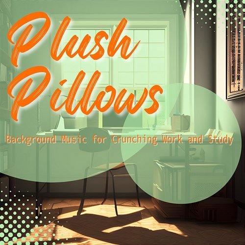 Background Music for Crunching Work and Study Plush Pillows