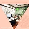 Background Music for Studying While Relaxing Rose Colored Jazz