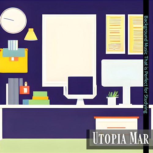 Background Music That Is Perfect for Studying Utopia Mar
