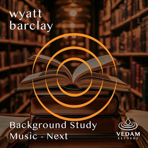Background Study Music - Next Vedam, Barclay Wyatt