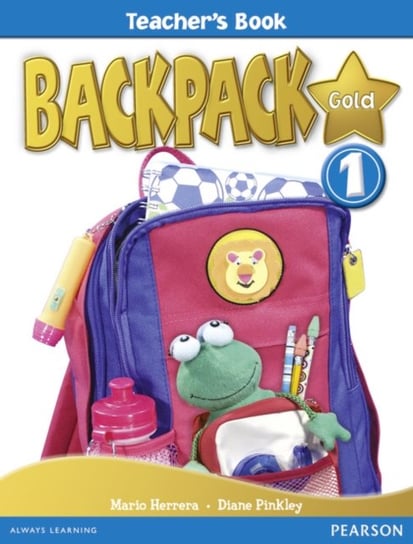 Backpack Gold 1. Teachers Book. New Edition Pinkley Diane, Herrera Mario