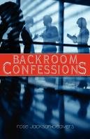 Backroom Confessions Jackson-Beavers Rose Maria