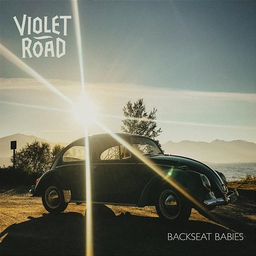 Backseat Babies Violet Road