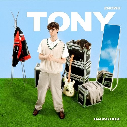 Backstage Znowu Tony
