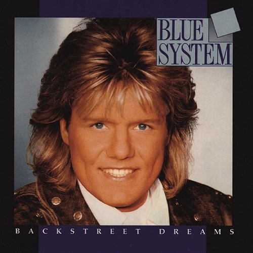 Backstreet Dreams Blue System