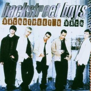 Backstreet's Back Backstreet Boys