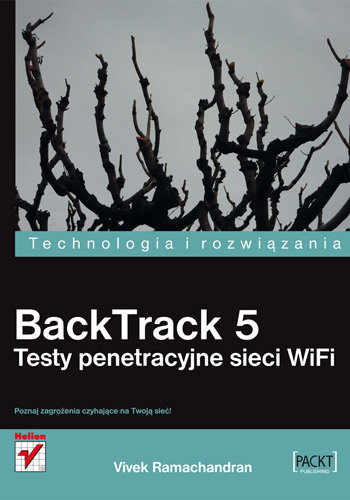 BackTrack 5. Testy penetracyjne sieci WiFi Ramachandran Vivek