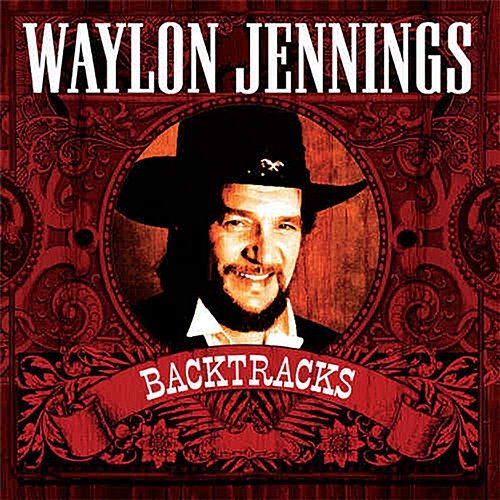 Backtracks Waylon Jennings