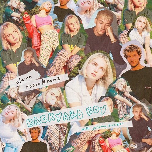 Backyard Boy Jeremy Zucker, Claire Rosinkranz