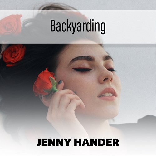 Backyarding Jenny Hander
