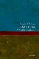 Bacteria: A Very Short Introduction Amyes Sebastian G. B.