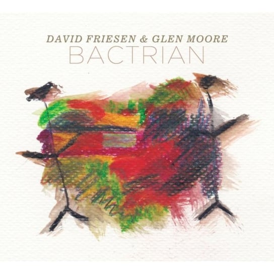 Bactrian David Friesen & Glen Moore
