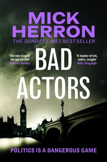 Bad Actors: The Instant #1 Sunday Times Bestseller Mick Herron