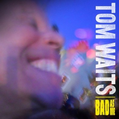 Bad As Me (Remastered), płyta winylowa Waits Tom