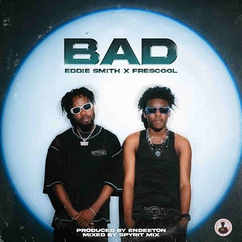 Bad Eddie Smith feat. Frescool