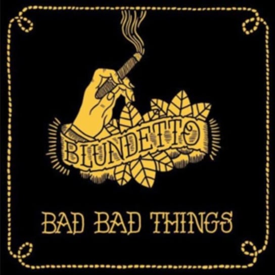 Bad Bad Things, płyta winylowa Blundetto