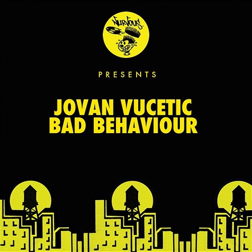 Bad Behaviour Jovan Vucetic
