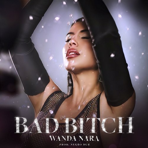 Bad Bitch WANDA NARA & NEGRO DUB