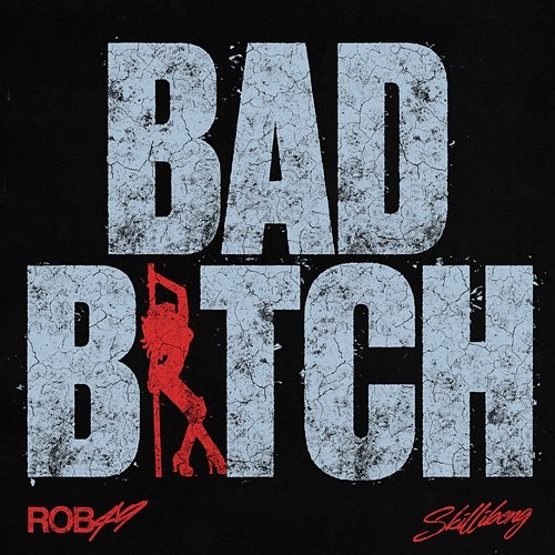 Bad Bitch Rob49, Skillibeng