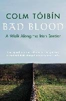 Bad Blood Toibin Colm