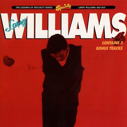 Bad Boy Larry Williams
