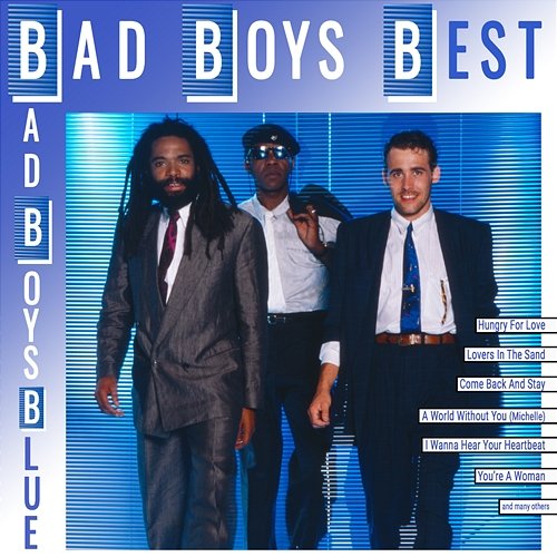 Bad Boys Best Bad Boys Blue