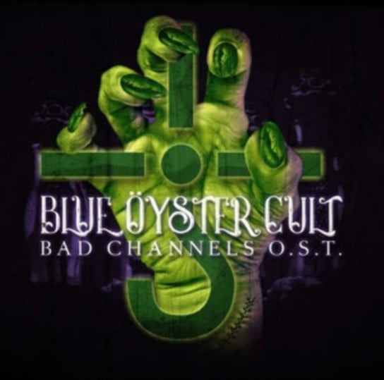 Bad Channels (Soundtrack) Blue Oyster Cult
