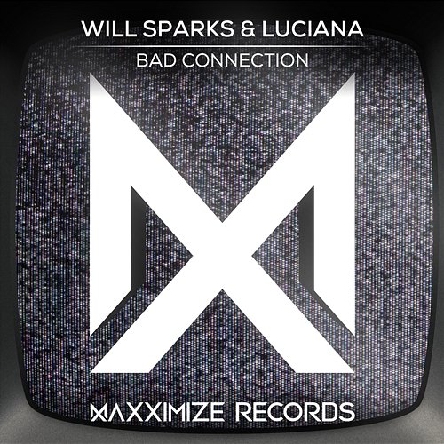 Bad Connection Will Sparks & Luciana