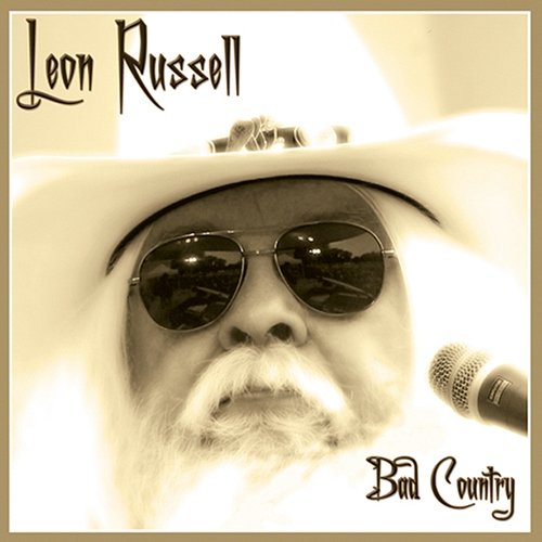 Bad Country Leon Russell