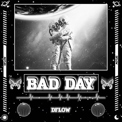 Bad Day Dflow