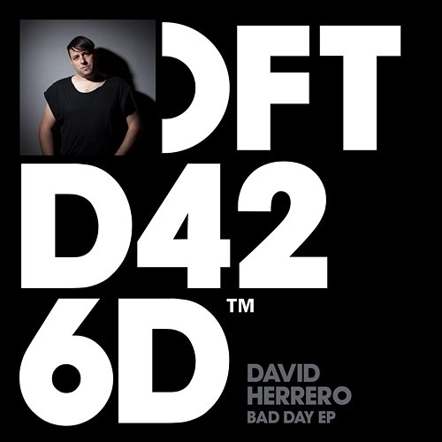 Bad Day EP David Herrero