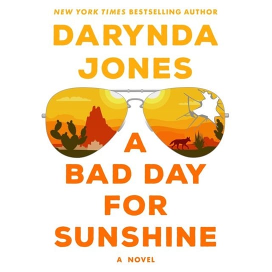 Bad Day for Sunshine Jones Darynda