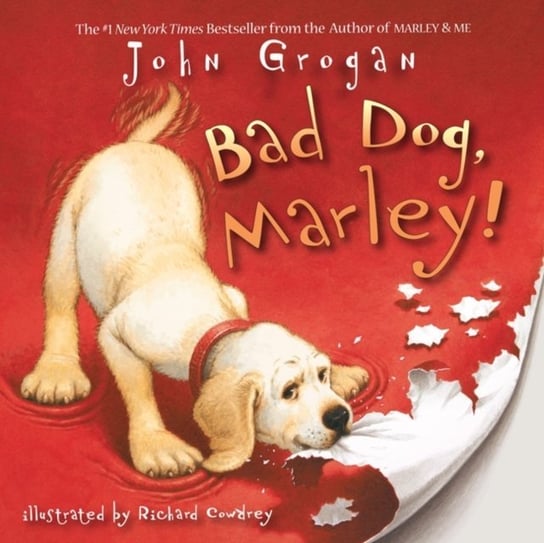 Bad Dog, Marley! Grogan John