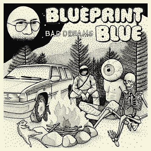 Bad Dreams Blueprint Blue