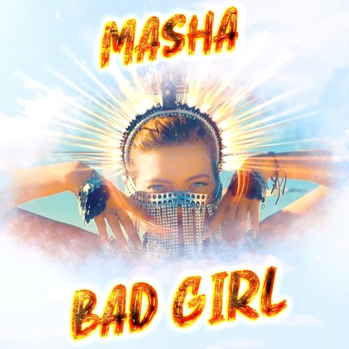 Bad Girl Masha
