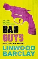 Bad Guys Linwood Barclay