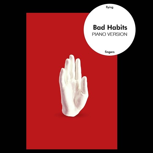 Bad Habits Flying Fingers