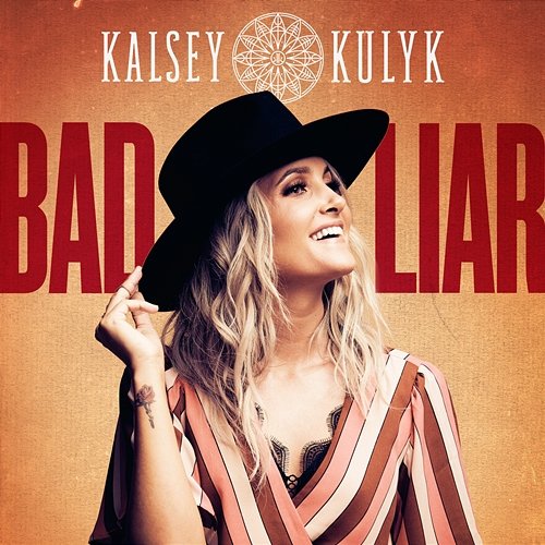 Bad Liar Kalsey Kulyk
