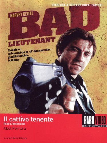 Bad Lieutenant (Zły porucznik) Ferrara Abel
