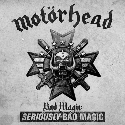 Bad Magic: Seriously Bad Magic Motörhead