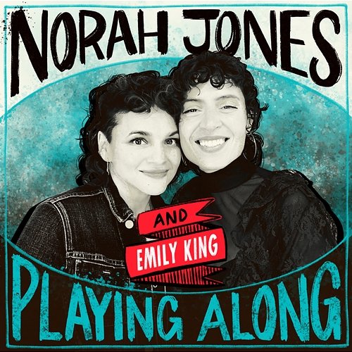 Bad Memory Norah Jones, Emily King