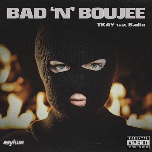 Bad 'N' Boujee TKAY feat. B.alia
