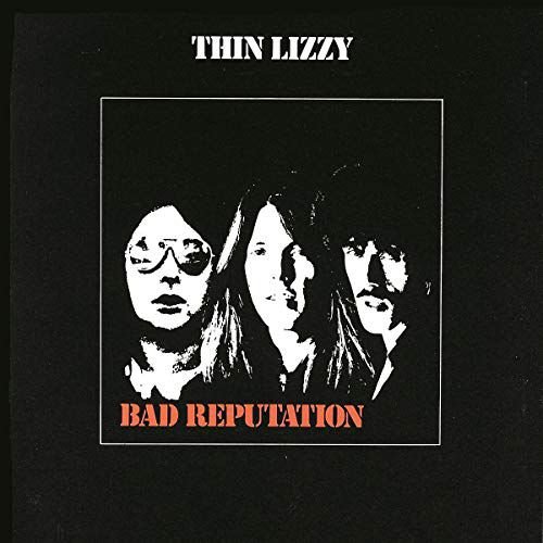 Bad Reputation Thin Lizzy