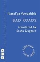 Bad Roads Vorozhbit Natalia